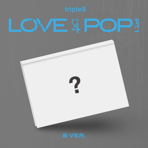 tripleS - LOVE&POP pt.1