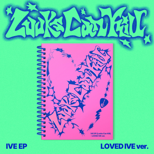 IVE - Looks Can Kill [Loved Ive Ver.]