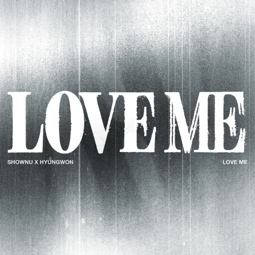 SHOWNU X HYUNGWON - EP [LOVE ME]
