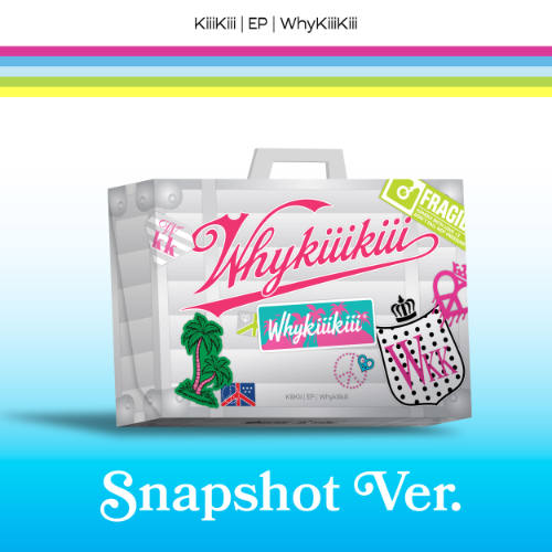 KiiiKiii - WhyKiiiKiii [Snapshot Ver.]