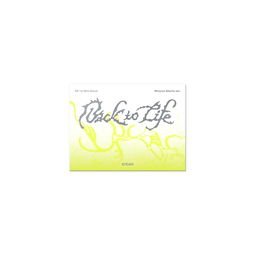 &TEAM - KR 1st Mini Album [Back to Life] (Weverse Version)