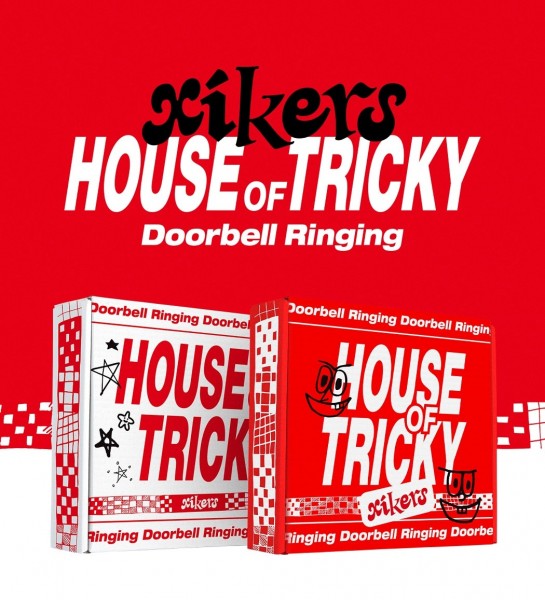 xikers - HOUSE OF TRICKY : Doorbell Ringing