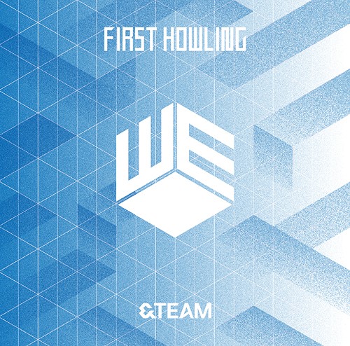 &TEAM - First Howling : WE