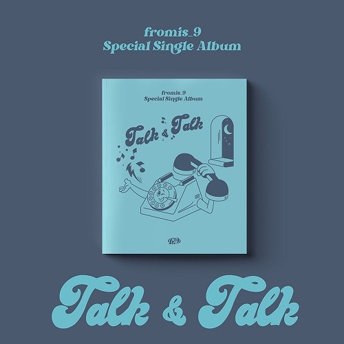 FROMIS_9 - TALK & TALK SPECIAL SINGLE ALBUM