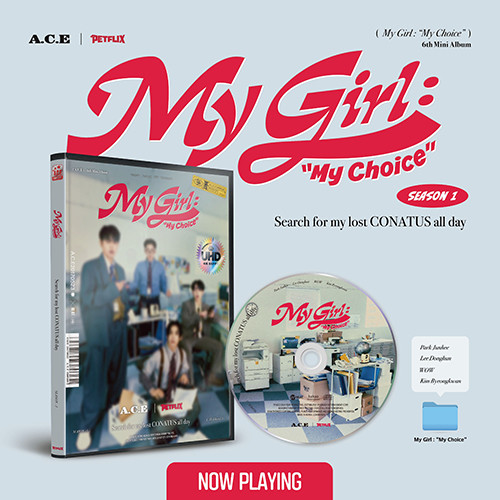 A.C.E - My Girl : “My Choice” 6th Mini Album