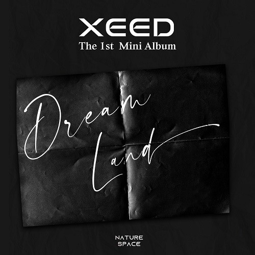 XEED - The 1st Mini Album [Dream Land]