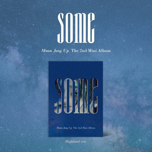 MOON JONG UP - SOME 2nd Mini Album