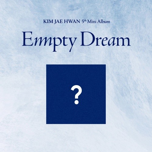 Kim Jae Hwan Mini Album Vol. 5 - Empty Dream (Limited Edition)